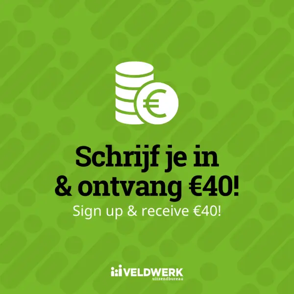 Schrijf je in & ontvang €40!